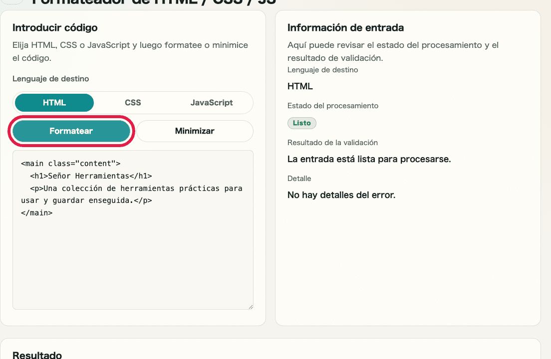 Imagen recortada de las áreas de entrada y resultado en Formateador de HTML / CSS / JS mostrando dónde revisar el resultado procesado