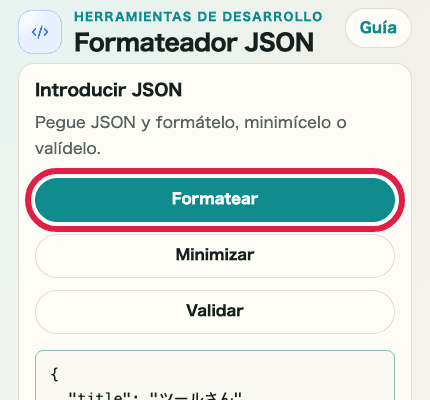 Vista móvil recortada que muestra el botón de formatear en Formateador JSON